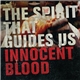 The Spirit That Guides Us - Innocent Blood